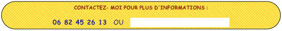 Contactez- moi pour plus d'informations : 

06 82 45 26 13   ou   magic.ludovic@free.fr